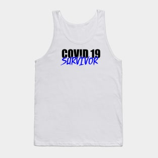 covid 19 survivor Tank Top